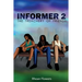 Informer 2: The Treachery Of Friends