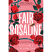 Fair Rosaline
