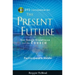 Participant's Guide to the DVD Collection for the Present Future: Six Tough Questions for the Church