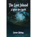 The Lost Island: A Whole New World