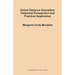 Online Distance Education: Historical Perspective and Practical Application