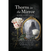 Thorns in the Mirror