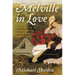 Melville in Love