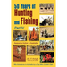 50 Years of Hunting and Fishing, Part IV: Awesome Action in Australia