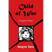Child of War