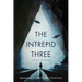 The Intrepid Three: Animus Revealed