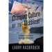 The Changing Culture of the Missileer: Is Perfection the Standard for Missile Launch Officers Today?