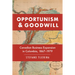 Opportunism and Goodwill: Canadian Business Expansion in Colombia, 1867-1979