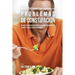 46 Recetas De Comidas Para Solucionar Sus Problemas De Constipación: Mejore Su Digestión Mediante Elecciones Inteligentes De Comidas Y Recetas Bien Or