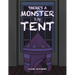 There's a Monster in My Tent