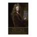 William Congreve - The Mourning Bride: "Grief walks upon the heels of pleasure; married in haste, we repent at leisure."