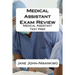 Medical Assistant Exam Review: Medical Assistant Test Prep
