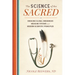 The Science of the Sacred: Bridging Global Indigenous Medicine Systems and Modern Scientific Principles
