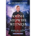 Amish Midwife Witness