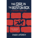The Girl in the Boston Box: A Mystery Times Two