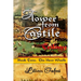 Flower from Castile Trilogy - Book Two: The New World