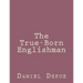 The True-Born Englishman