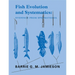 Fish Evolution and Systematics: Evidence from Spermatozoa: With a Survey of Lophophorate, Echinoderm and Protochordate Sperm and an Account of Gamete