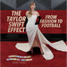 The Taylor Swift Effect: From Fashion to Football