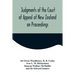 Judgments of the Court of Appeal of New Zealand on Proceedings to Review Aspects of the Report of the Royal Commission of Inquiry into the Mount Erebu
