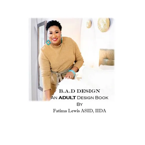 B.A.D Design: An Adult Design Book