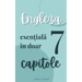 Engleza esențială Engleza esențială în doar 7 capitole