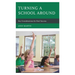 Turning a School Around: Key Considerations for Real Success