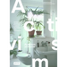 Activism at Home: Architects Dwelling Between Politics, Aesthetics and Resistance