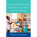 Curriculum Philosophy and Theory for Music Education PRAXIS