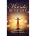 Miracles of My Life