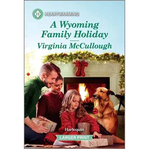 A Wyoming Family Holiday: A Clean and Uplifting Romance
