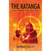 The Katanga: American Mercenaries in the African Congo