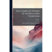 The Complete Works of Alfred Lord Tennyson