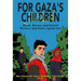 For Gaza's Children: Progressive Black, Brown and Jewish Writers and Poets Speak Out