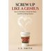 Screw Up Like a Genius