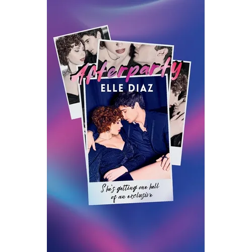 Afterparty: A Celebrity Romance Novella