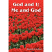 God and I; Me and God