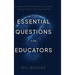 Essential Questions for Educators