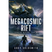 Megacosmic Rift: A Dark Sci-Fi Epic Fantasy