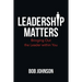 Leadership Matters: Bringing out the Leader Within You