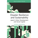 Disaster Resilience and Sustainability: Japan's Urban Development and Social Capital