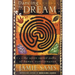 Dancing the Dream: The Seven Sacred Paths of Human Transformation