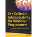 C++ Software Interoperability for Windows Programmers: Connecting to C#, R, and Python Clients