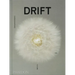 Drift: Choreographing the Future
