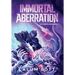 Immortal Aberration: My Mortal Memories I