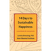 14 Days to Sustainable Happiness: A Workbook for Every Brain