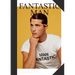 Fantastic Man: Men of Great Style and Substance