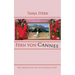 Fern von Cannes: Drei Erzählungen aus der ehemaligen DDR