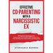 Effective Co-Parenting with a Narcissistic Ex