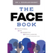 The Face Book: Functional and Cosmetic Excellence in Orthodontics